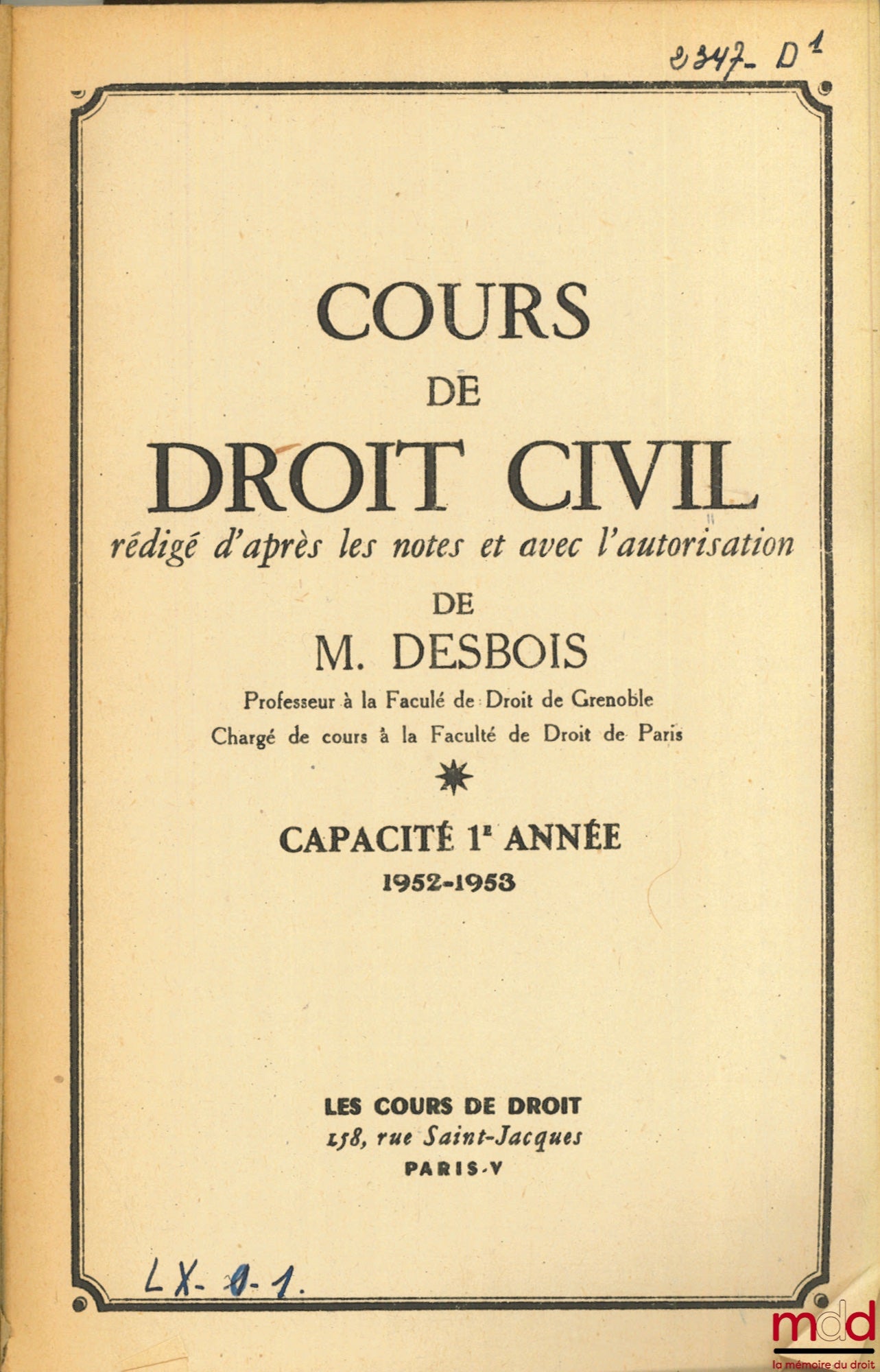 DESBOIS (Henri) – COURS DE DROIT CIVIL, Capacité 1ère année, 1952-1953