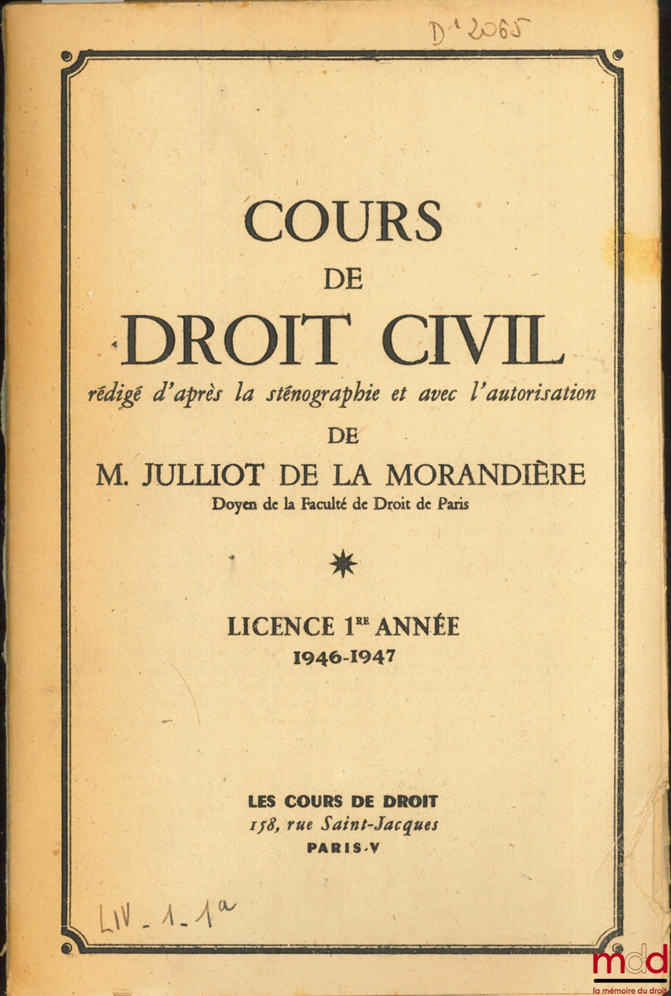 JULLIOT DE LA MORANDIÈRE (Léon) – COURS DE DROIT CIVIL, Licence 1re année, 1946-1947