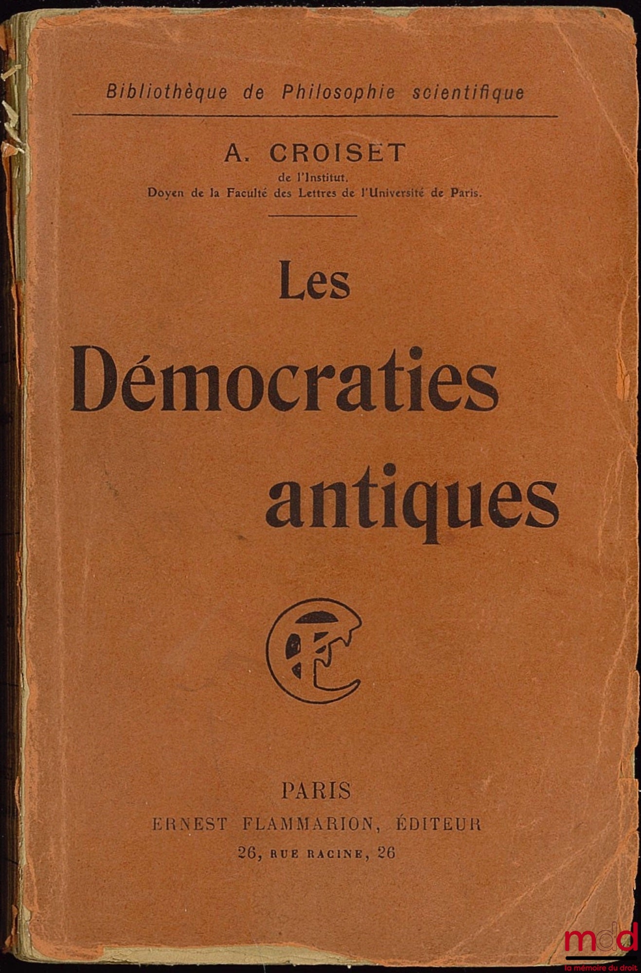 CROISET (A.) – LES DÉMOCRATIES ANTIQUES, coll. Bibl. de Philosophie scientifique