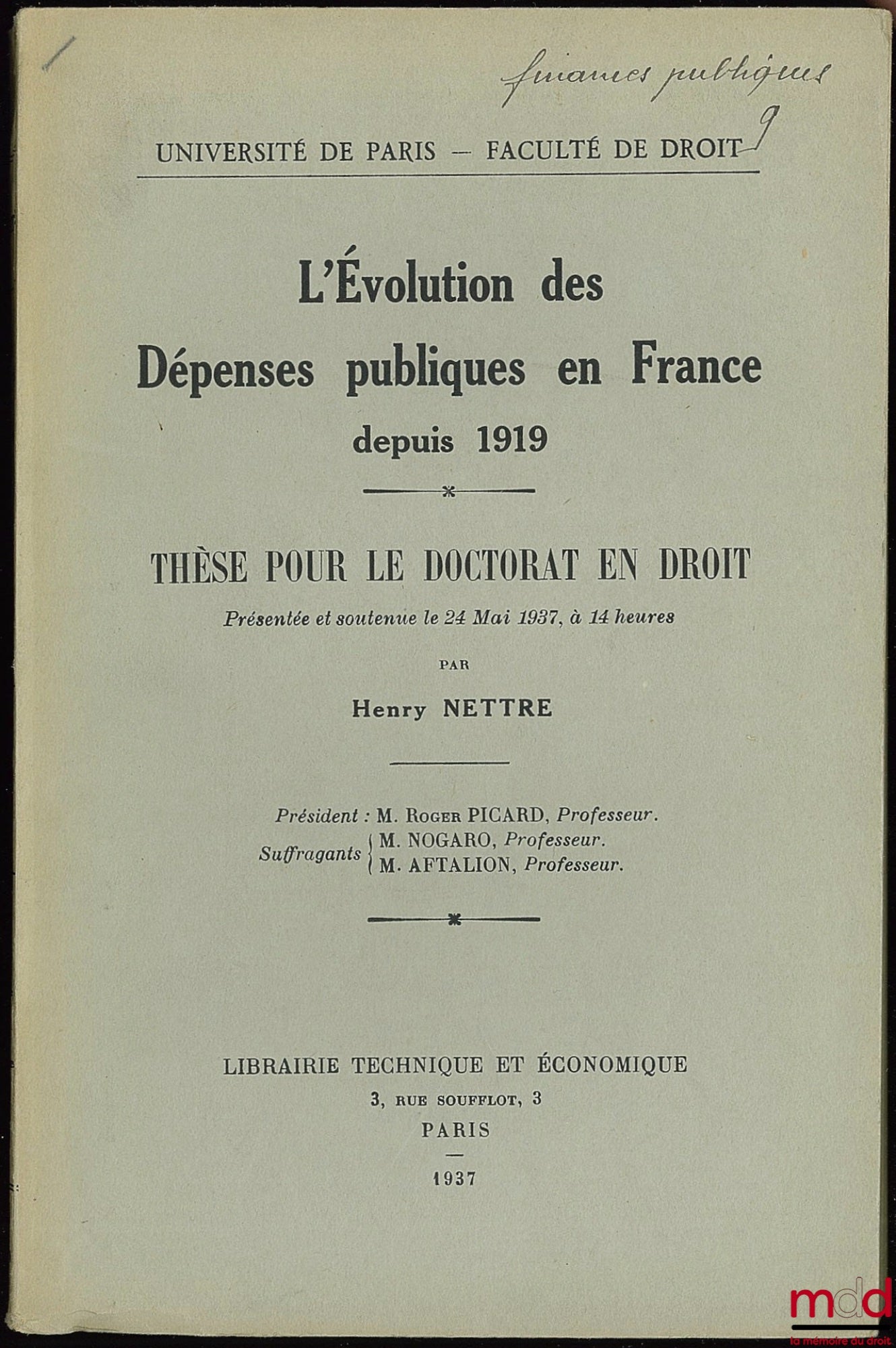 NETTRE (Henry) – L’ÉVOLUTION DES DÉPENSES PUBLIQUES EN FRANCE DEPUIS 1919