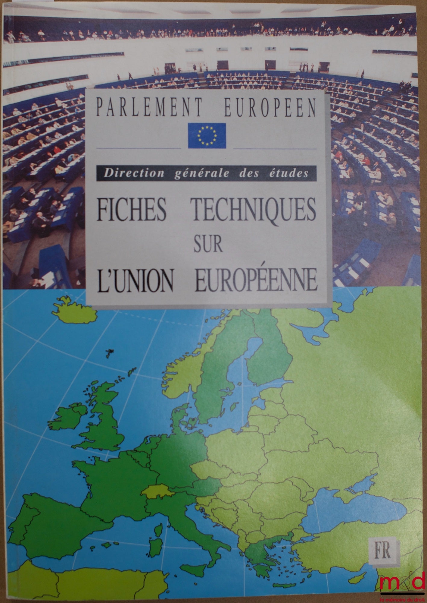 [Parlement européen] – FICHES TECHNIQUES SUR L’UNION EUROPÉENNE par la Direction générale des Études
