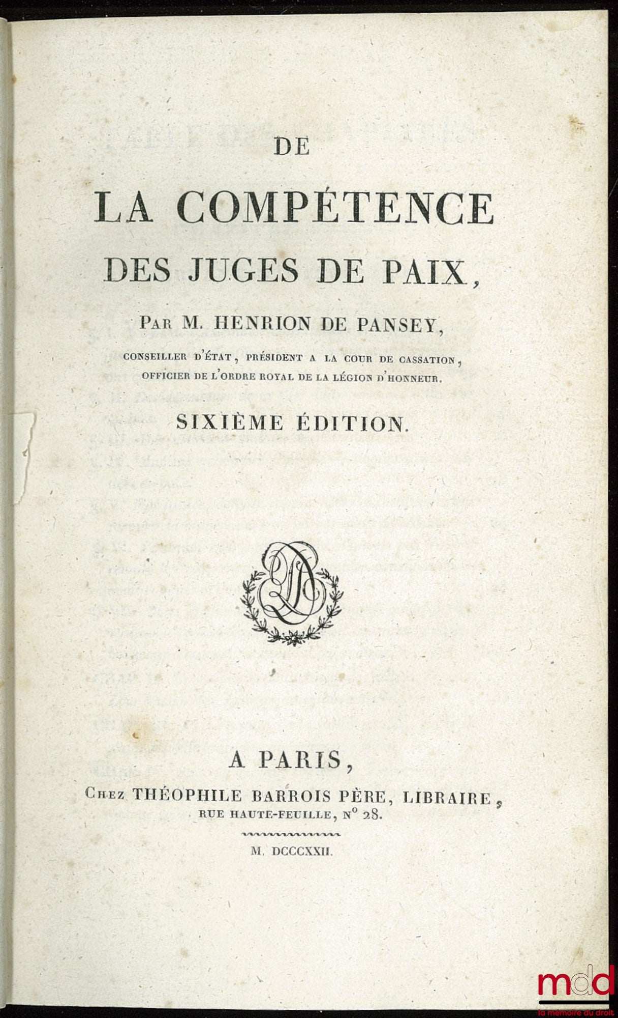 HENRION de PANSEY (Pierre Paul Nicolas) – DE LA COMPÉTENCE DES JUGES DE PAIX, 6e éd.