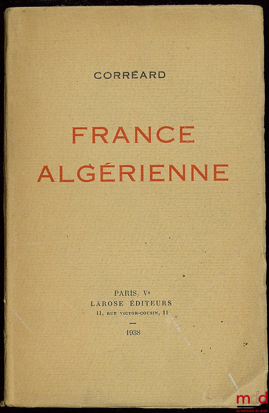CORRÉARD – FRANCE ALGÉRIENNE