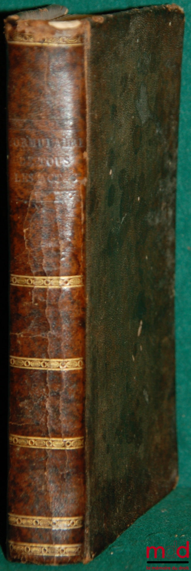 LÉOPOLD – FORMULAIRE DE TOUS LES ACTES, TANT CIVILS QUE COMMERCIAUX, QUE L’ON PEUT PASSER SOUS SEING PRIVÉ ; avec des Observations et des Notes particulières en tête de chaque sorte d’Acte, 4ème éd. revue et augmentée