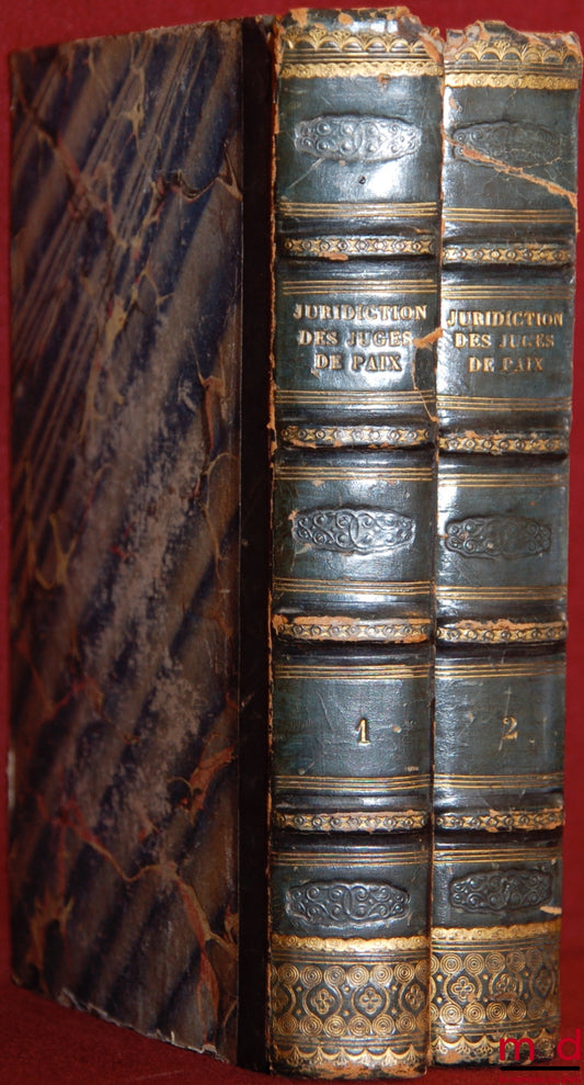 CAROU (J.-M.) – DE LA JURIDICTION CIVILE DES JUGES DE PAIX