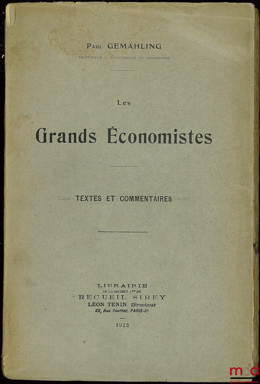 GEMÄHLING (Paul) – LES GRANDS ÉCONOMISTES, Textes et commentaires