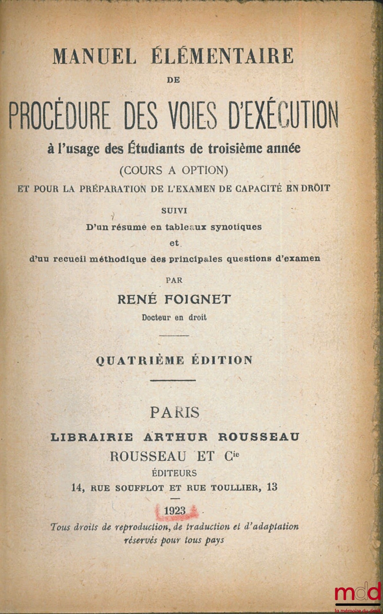 FOIGNET (René) – MANUEL ÉLÉMENTAIRE E PROCÉDURE DES VOIES D’EXÉCUTION, 4ème éd.