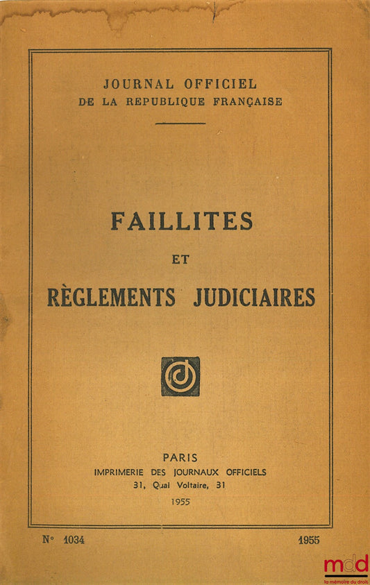 [Périodique] – FAILLITES ET RÈGLEMENTS JUDICIAIRES, Journal officiel de la République française