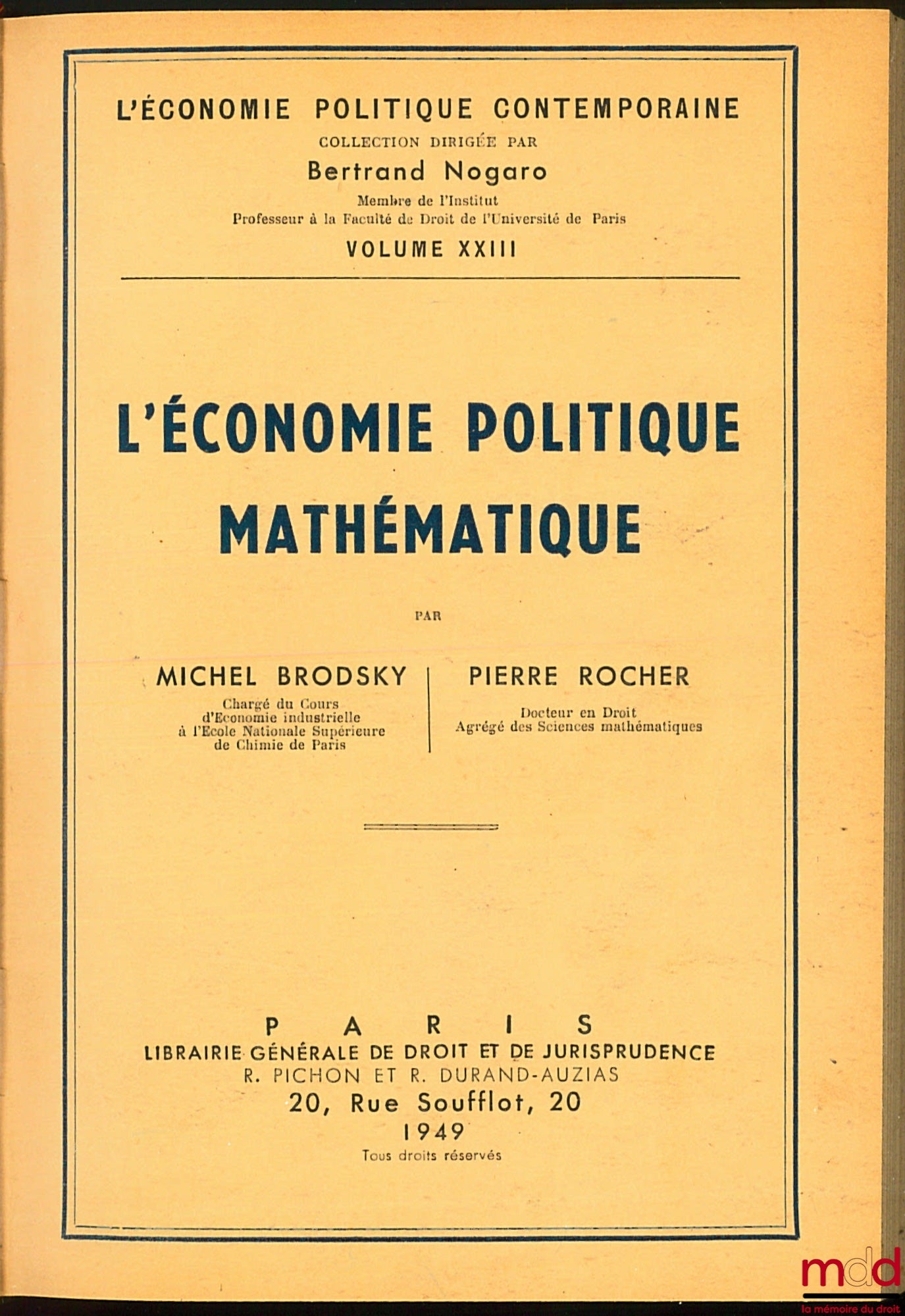 BRODSKY (Michel) et ROCHER (Pierre) – L’ÉCONOMIE POLITIQUE MATHÉMATIQUE, coll. L’économie politique