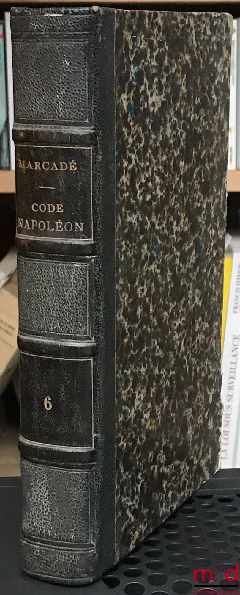 MARCADÉ (Victor-Napoléon) et PONT (Paul) – EXPLICATION THÉORIQUE ET PRATIQUE DU CODE CIVIL ACCOMPAGNÉE DE LA CRITIQUE DES AUTEURS ET DE LA JURISPRUDENCE, t. 6 uniquement, 5ème éd., art. 1529 à 1831