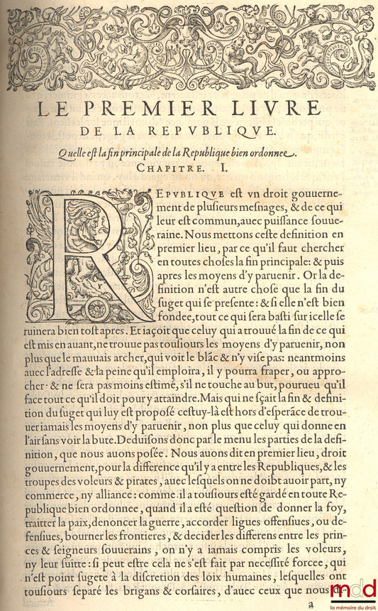 BODIN (Jean) – LES SIX LIVRES DE LA RÉPUBLIQUE, 3e éd. revue, corrigée & augmentée de nouveau