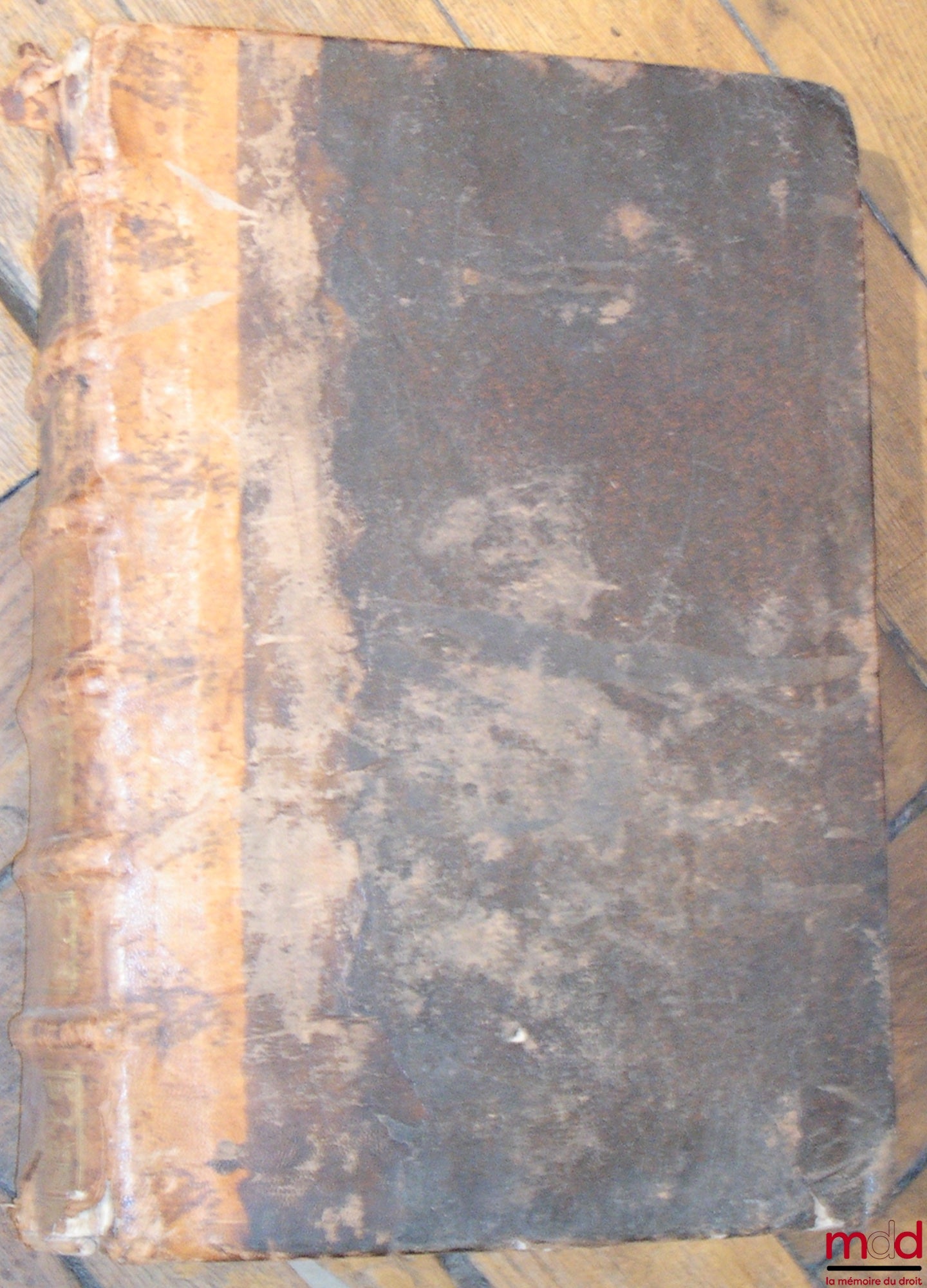 [Corpus juris civilis], ACCURSIUS, REBUFFUS (Pierre) – ENSEMBLE DE 4 TOMES DU CORPUS JURIS CIVILIS DE JUSTINIEN ISSUS DE 2 ÉDITIONS DIFFÉRENTES : TOME I : DIGESTUM VETUS. D. JUSTINIANI (…) JURIS ENUCLEATI, EX OMNI VETERE IURE COLLECTI, DIGESTORUM, SIVE PA