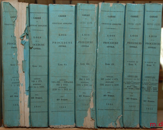 CARRÉ (Guillaume-Louis-Julien)  – LES LOIS DE LA PROCÉDURE CIVILE, ouvrage dans lequel l’auteur a refondu son analyse raisonnée, son traité et ses questions sur la procédure, 3ème éd. dans laquelle ont été examinées et discutées : 1° les opinions de M. Ca