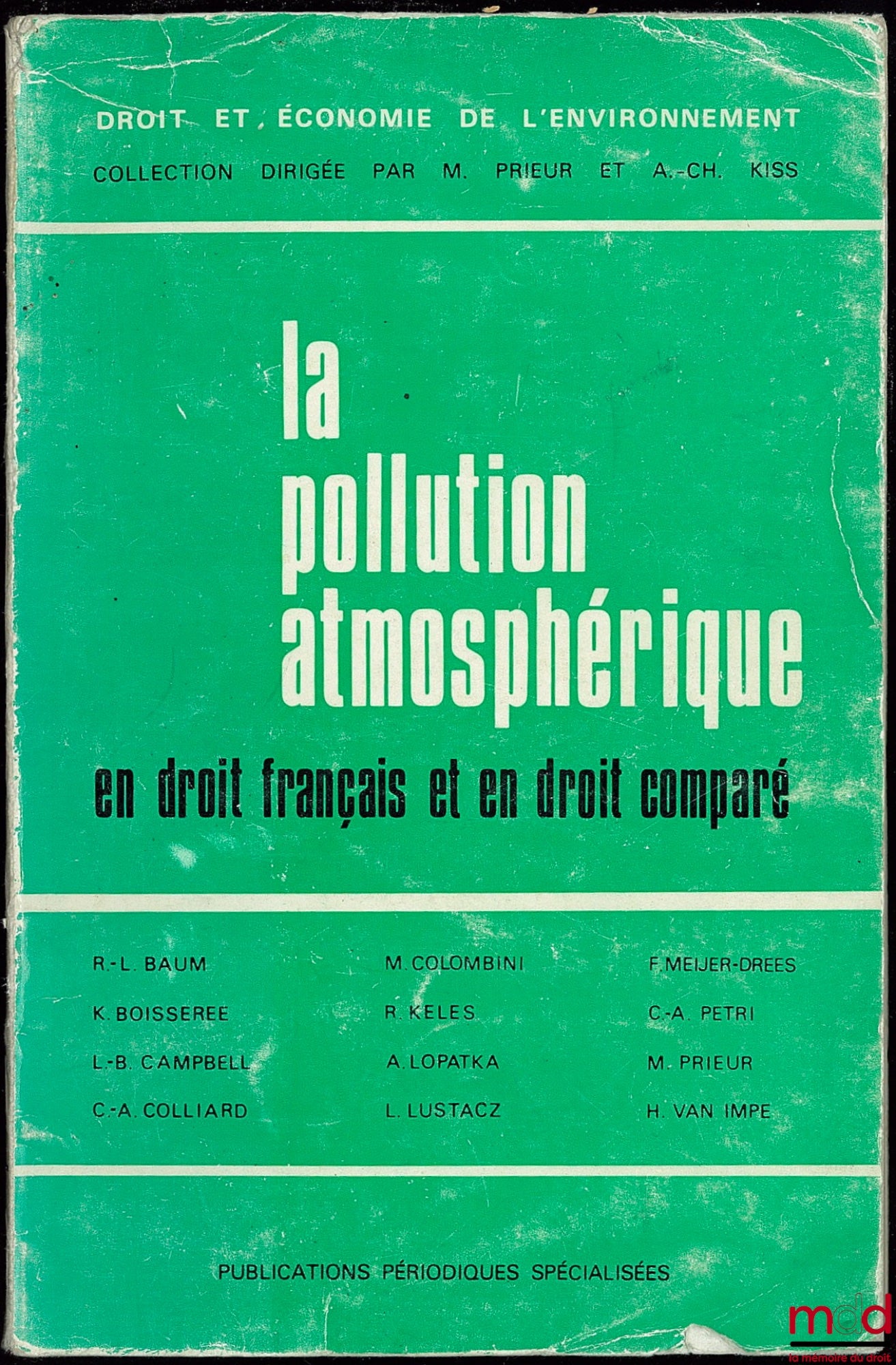 [Collectif] – LA POLLUTION ATMOSPHÉRIQUE EN DROIT FRANÇAIS ET EN DROIT COMPARÉ, coll. Droit et économie de l’environnement