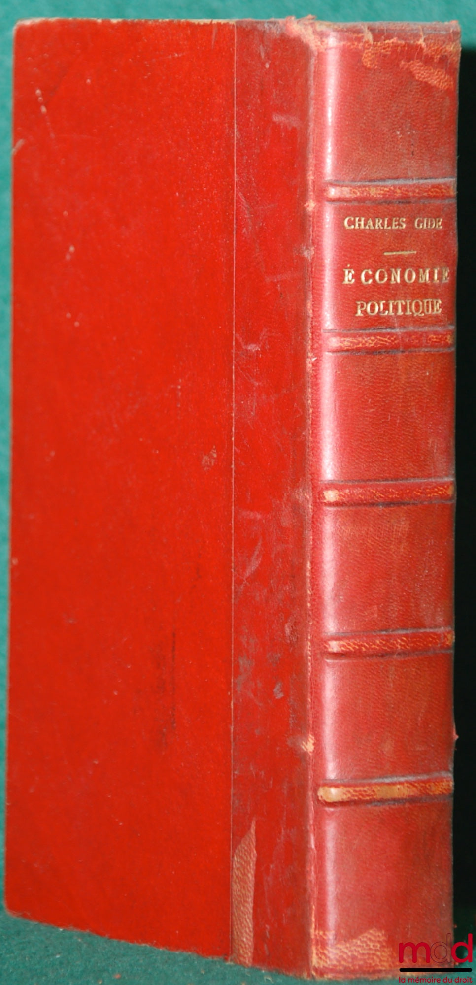 GIDE (Charles) – PRINCIPES D’ÉCONOMIE POLITIQUE, 7ème éd. corrigée et augmentée