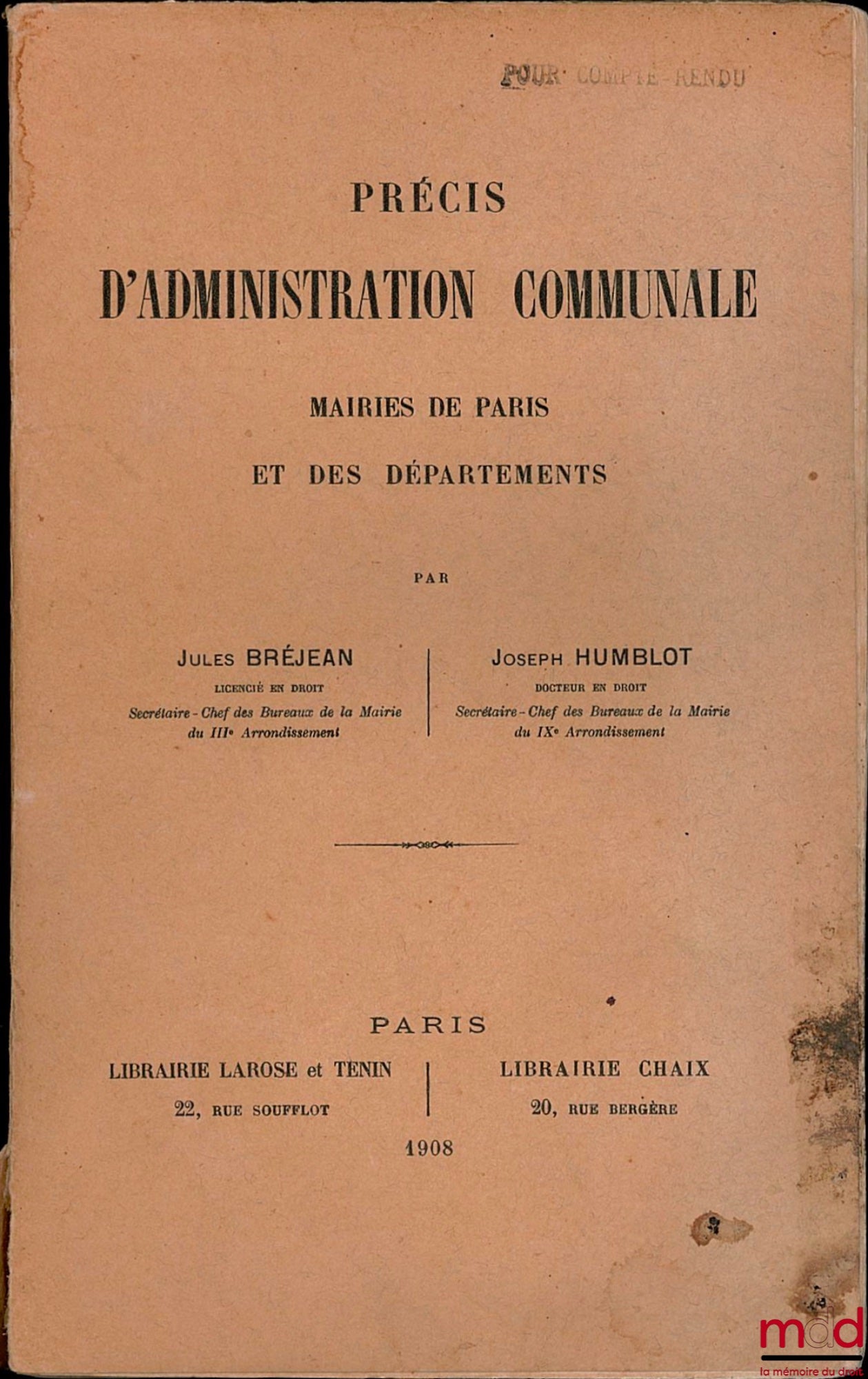 BRÉJEAN (Jules) et HUMBLOT (Joseph) – PRÉCIS D’ADMINISTRATION COMMUNALE - MAIRIES DE PARIS ET DES DÉPARTEMENTS