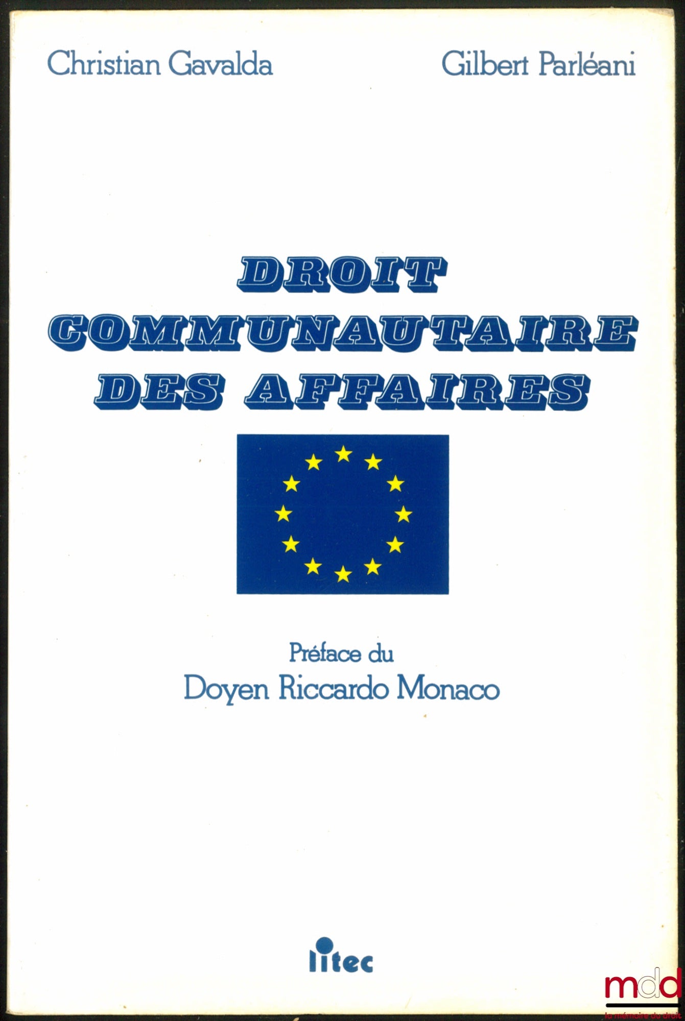 GAVALDA (Christian) et PARLÉANI (Gilbert) – DROIT COMMUNAUTAIRE DES AFFAIRES