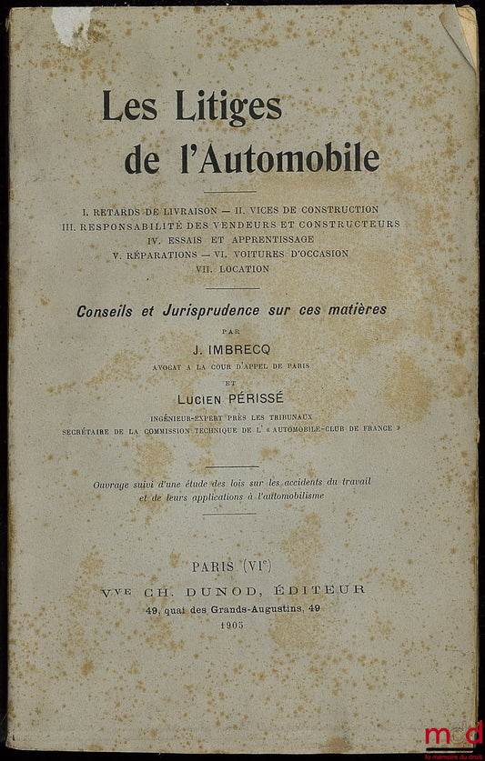 IMBRECQ (J.) et PÉRISSÉ (Lucien) – LES LITIGES DE L’AUTOMOBILE