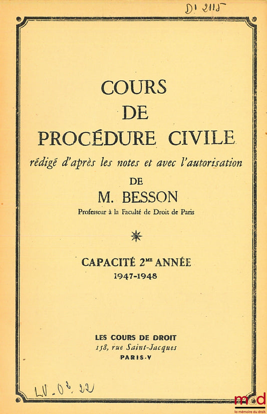 BESSON – COURS DE PROCÉDURE CIVILE, Capacité 2ème année, 1947-1948