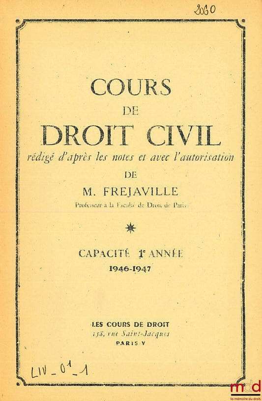 FRÉJAVILLE – COURS DE DROIT CIVIL, Capacité 1re année, 1946-1947