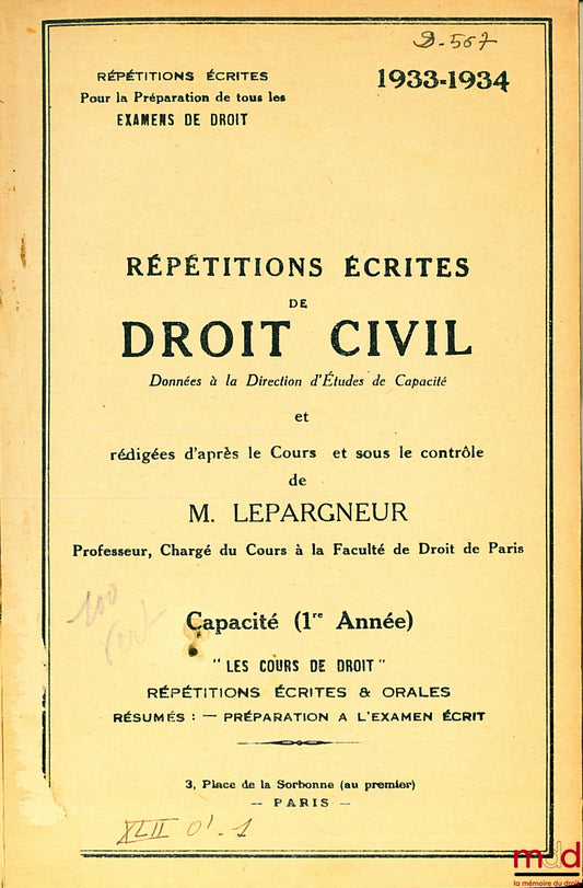 LEPARGNEUR – RÉPÉTITIONS ÉCRITES DE DROIT CIVIL, Capacité, 1ère année, 1933-1934