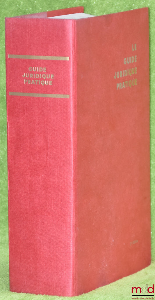 PRUVOST (Pierre) – LE GUIDE JURIDIQUE PRATIQUE avec mise à jour au 4e trimestre 1964