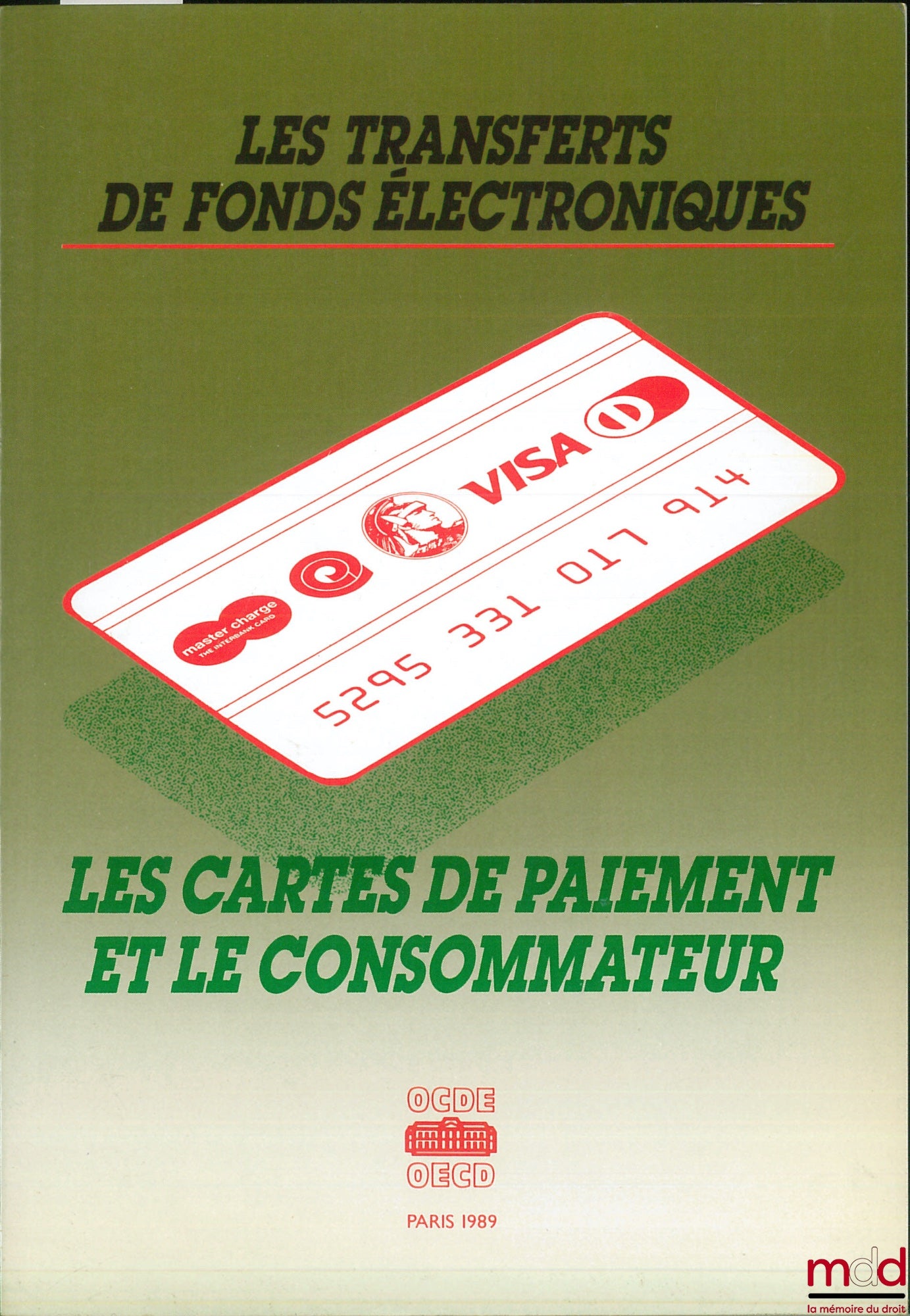 Collectif – LES TRANSFERTS DE FONDS ÉLECTRONIQUES - LES CARTES DE PAIEMENT ET LE CONSOMMATEUR, Document OCDE