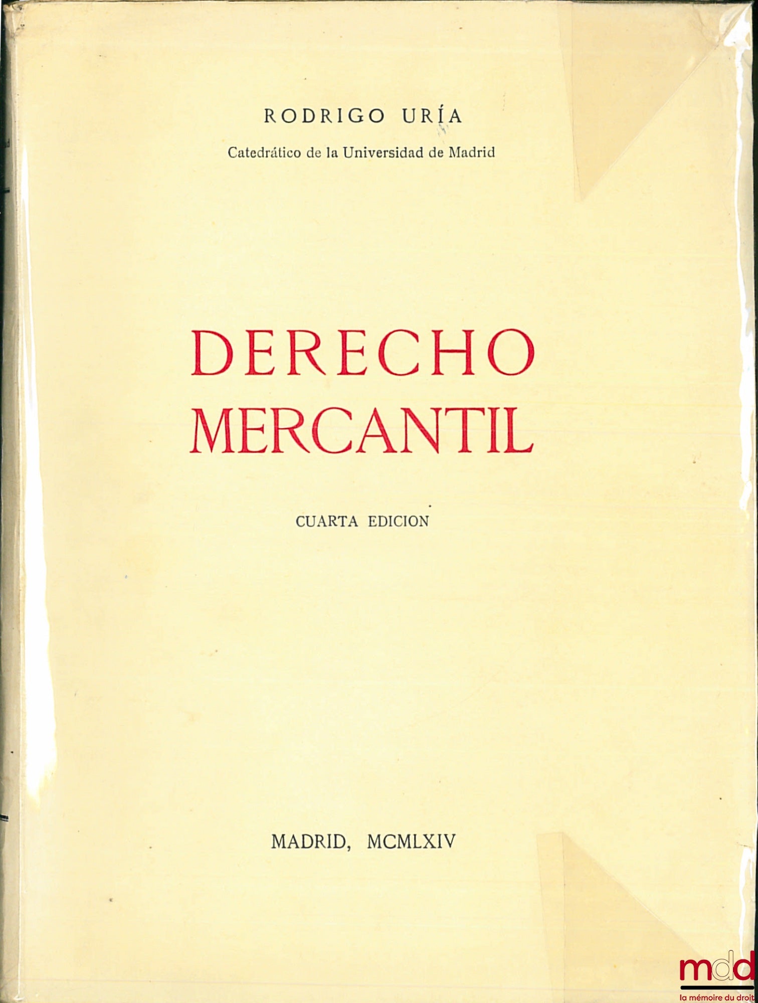 URIA (Rodrigo) – DERECHO MERCANTIL, 4e éd.