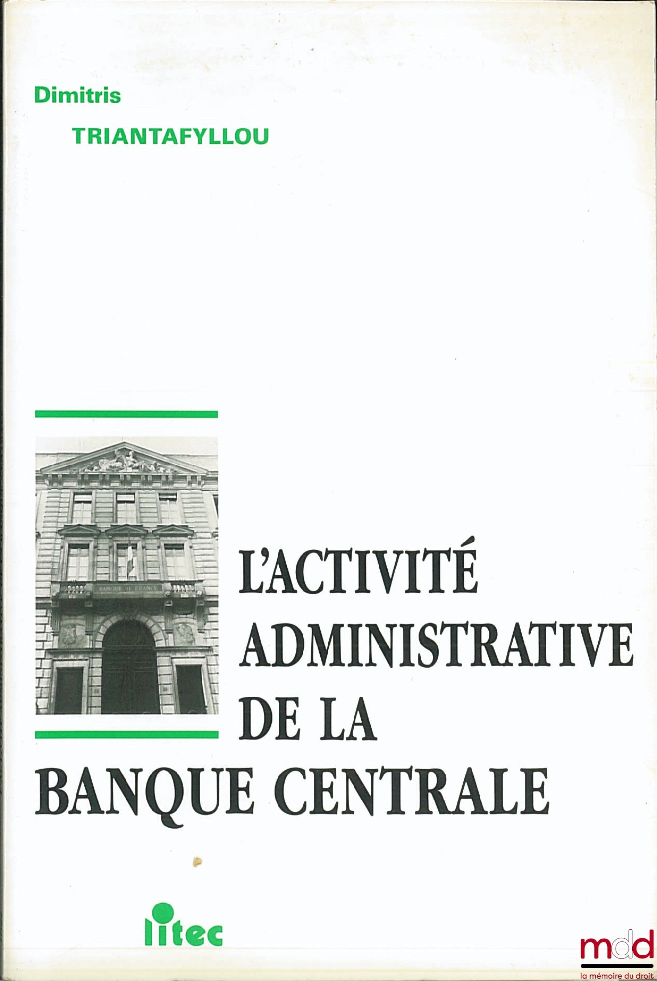 TRIANTAFYLLOU (Dimitris) – L’ACTIVITÉ ADMINISTRATIVE DE LA BANQUE CENTRALE