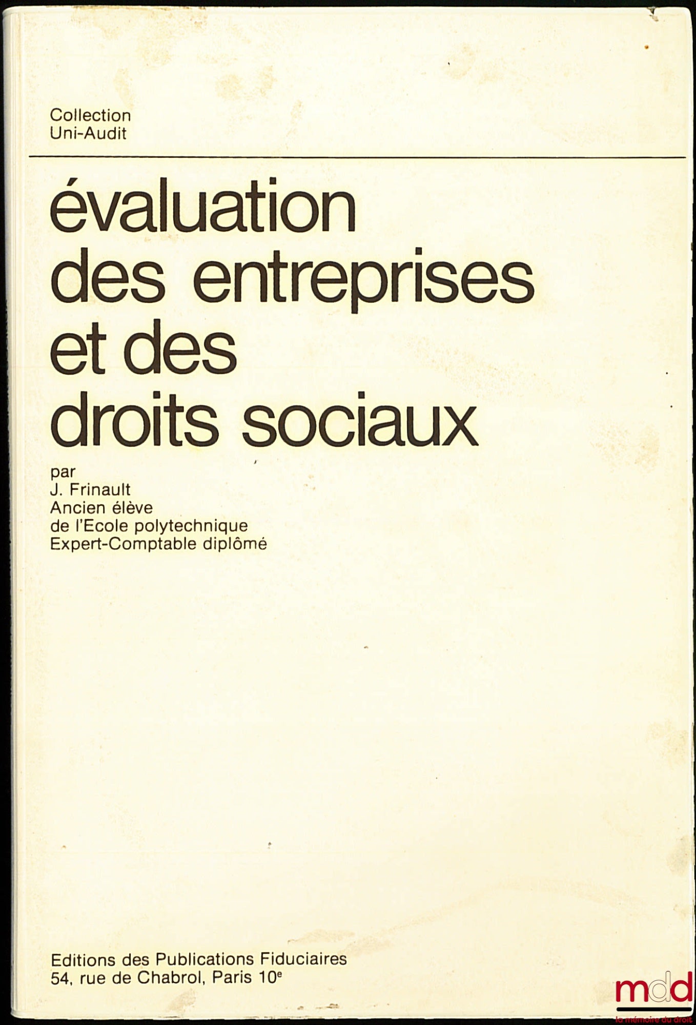 FRINAULT (J.) – ÉVALUATION DES ENTREPRISES ET DES DROITS SOCIAUX, coll. Uni-Audit