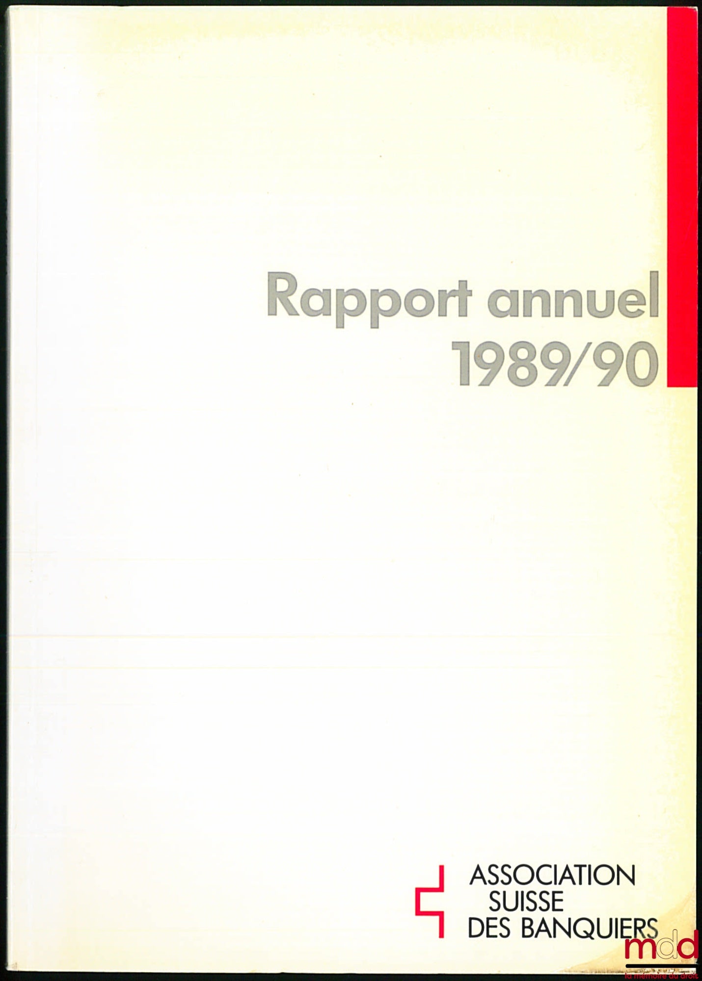 [Association suisse des banquiers] – RAPPORT ANNUEL 1989/1990