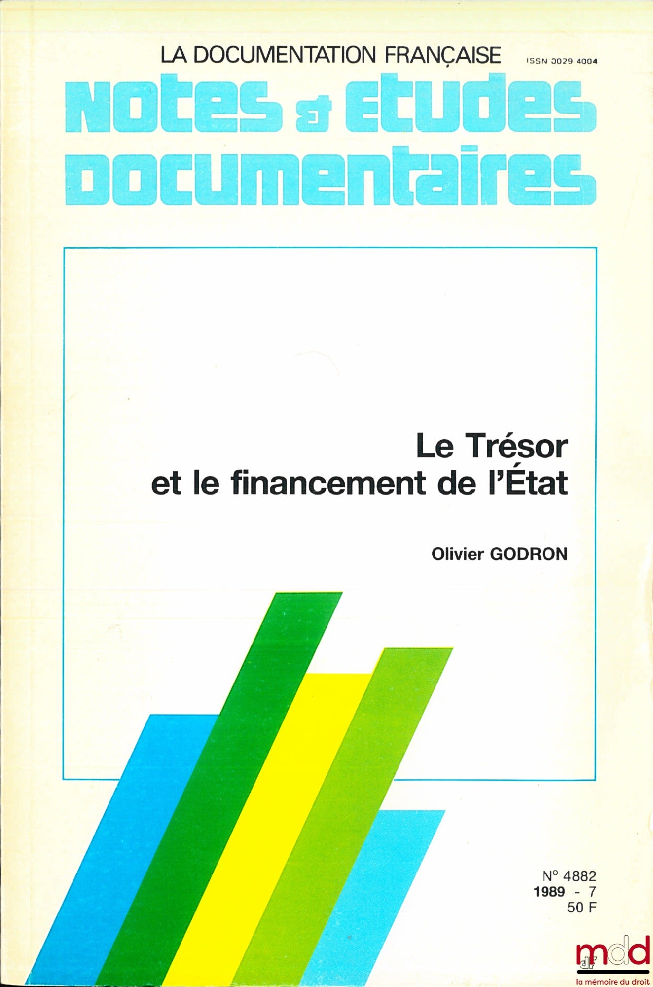 GODRON (Olivier) – LE TRÉSOR ET LE FINANCEMENT DE L’ÉTAT, coll. Notes & études documentaires