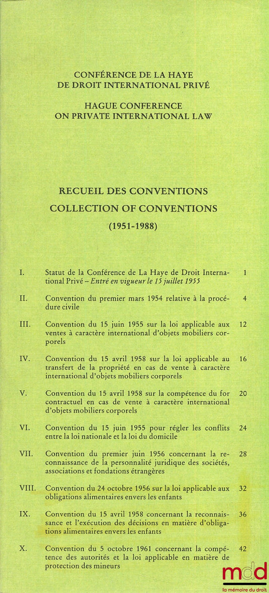 CONFÉRENCE DE LA HAYE DE DROIT INTERNATIONAL PRIVÉ, RECUEIL DES CONVENTIONS 1951-1988