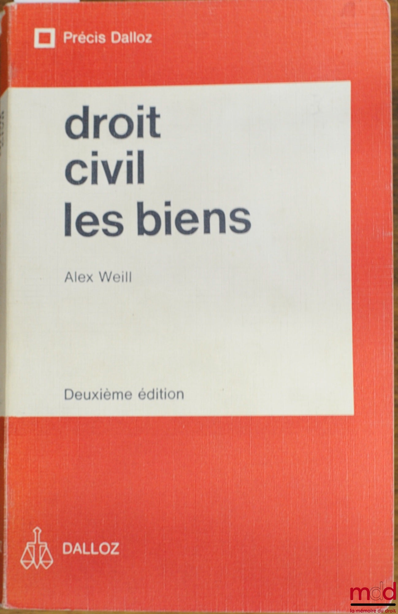 WEILL (Alex) – DROIT CIVIL : LES BIENS, 2ème éd., coll. Précis Dalloz
