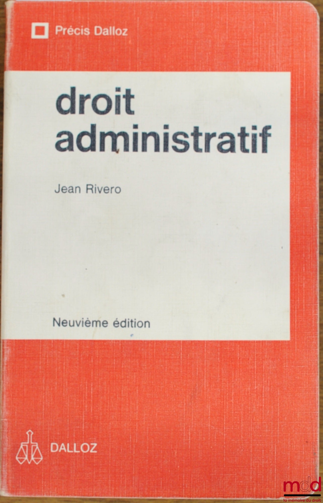 RIVERO (Jean) – DROIT ADMINISTRATIF, 9e éd., coll. Précis Dalloz