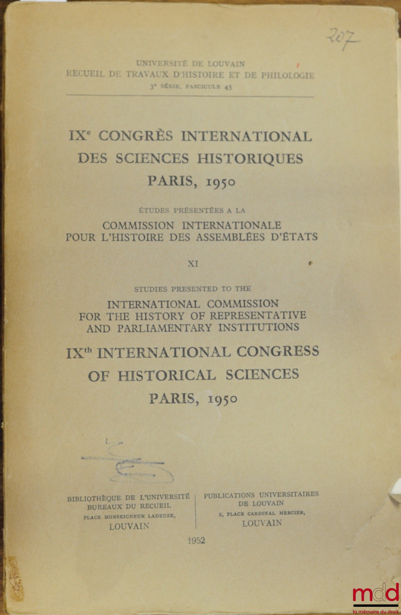 [Colloque] – IXÈME CONGRÈS INTERNATIONAL DES SCIENCES HISTORIQUES, Paris 1950, études présentées à la Commission internationale pour l’histoire des Assemblées d’état