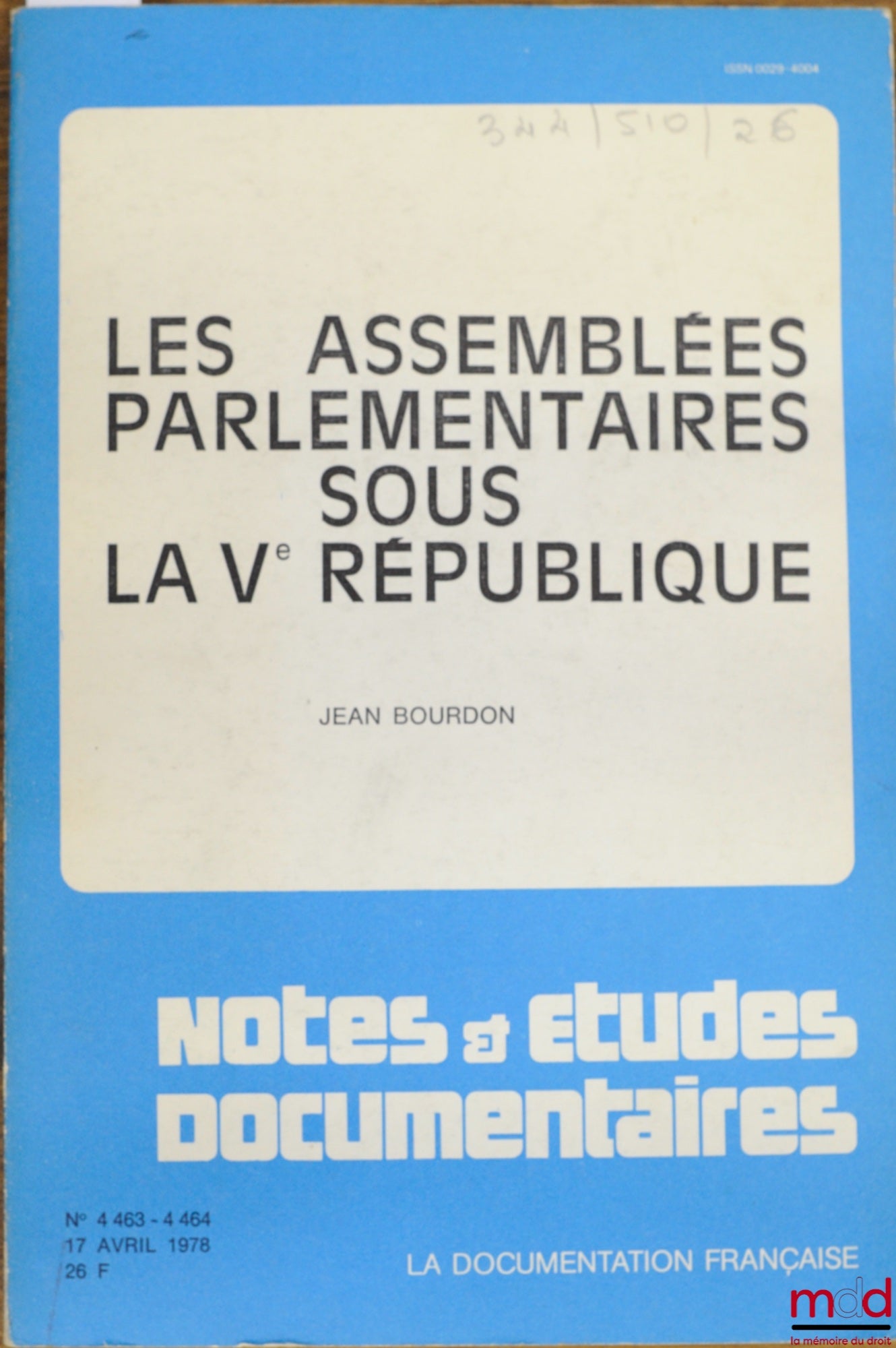 BOURDON (Jean) – LES ASSEMBLÉES PARLEMENTAIRES SOUS LA VÈME RÉPUBLIQUE, coll. Notes & études documentaires