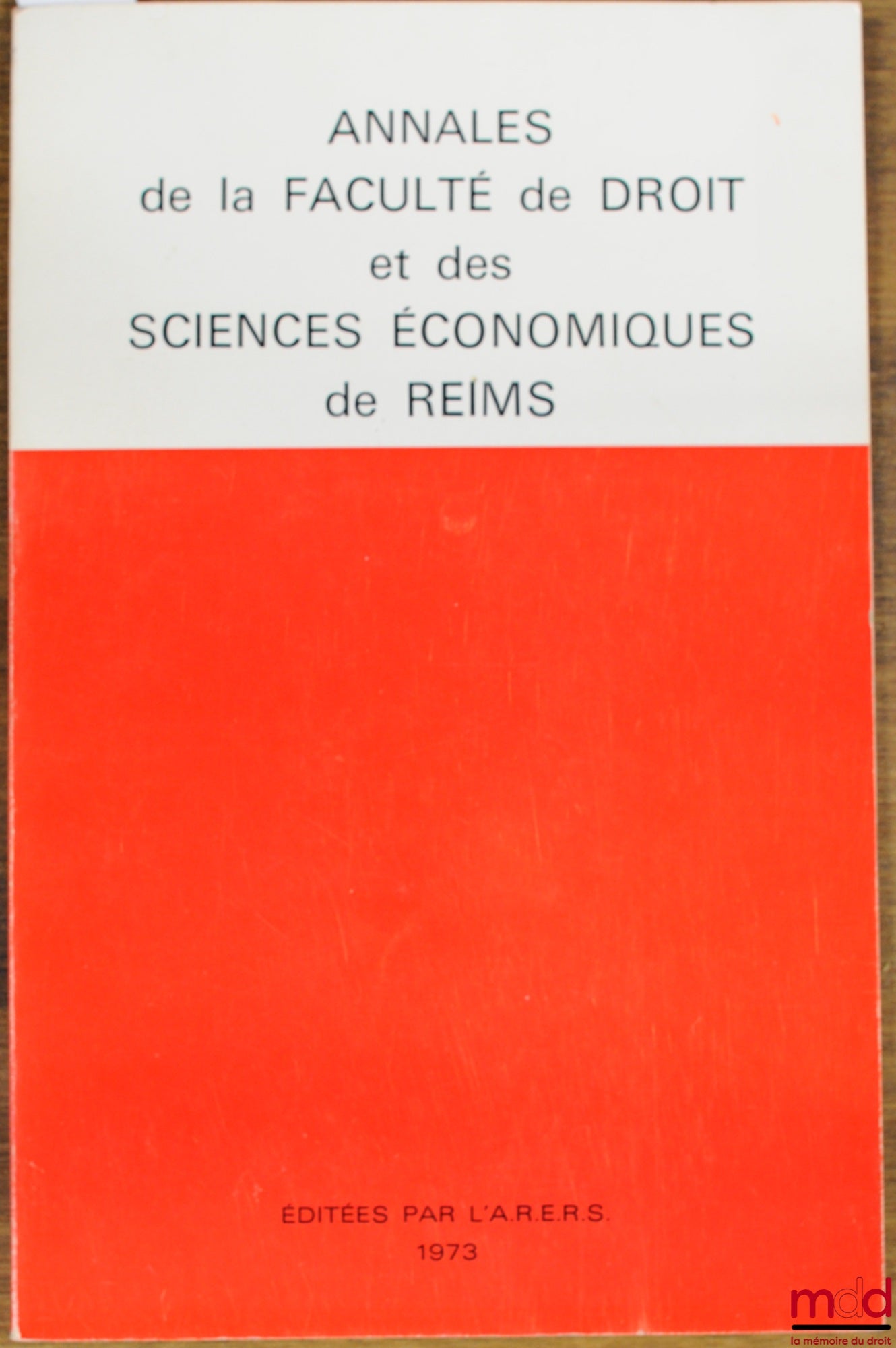 [Annales] – RÉFLEXIONS SUR L’AMÉNAGEMENT EN CHAMPAGNE-ARDENNE, travaux de la Faculté de droit et des sc. éco.