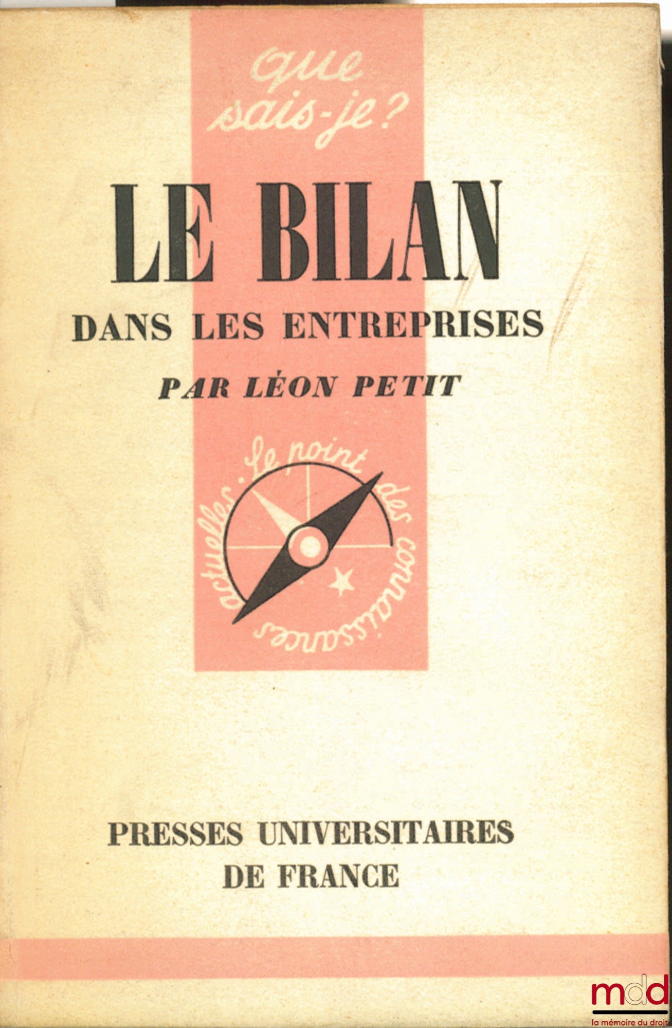 PETIT (Léon) – LE BILAN DANS LES ENTREPRISES, coll. Que sais-je ?
