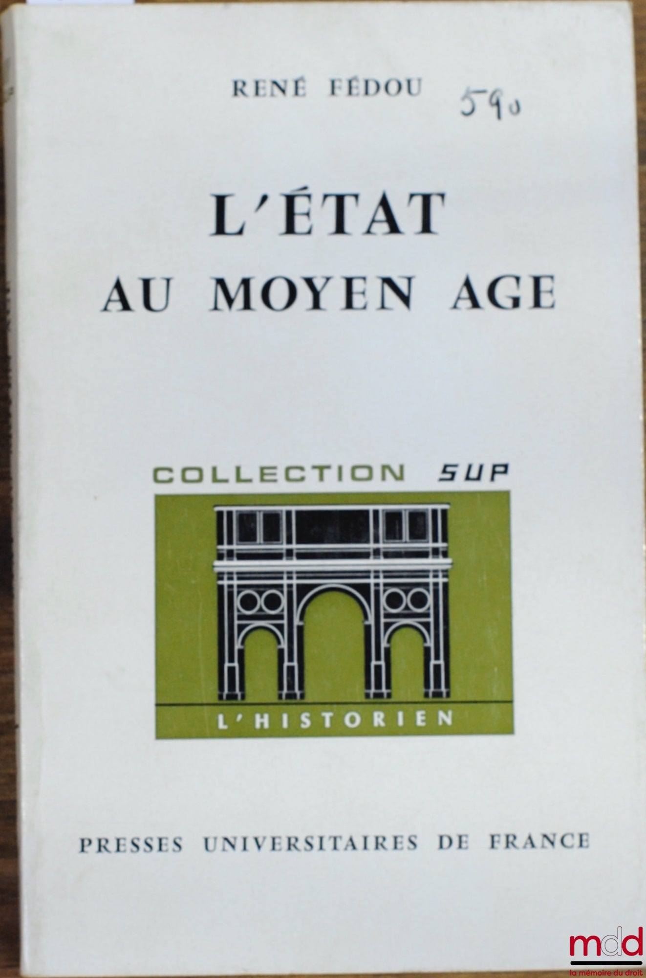 FÉDIOU (René) – L’ÉTAT AU MOYEN ÂGE, coll. SUP