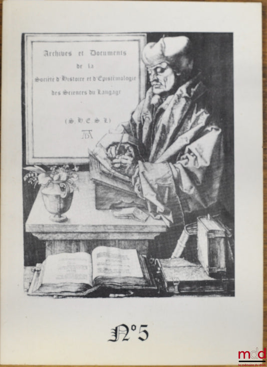 [Collectif] – ARCHIVES ET DOCUMENTS DE LA SOCIÉTÉ D’HISTOIRE ET D’ÉPISTÉMOLOGIE DES SCIENCES DU LANGAGE n° 5