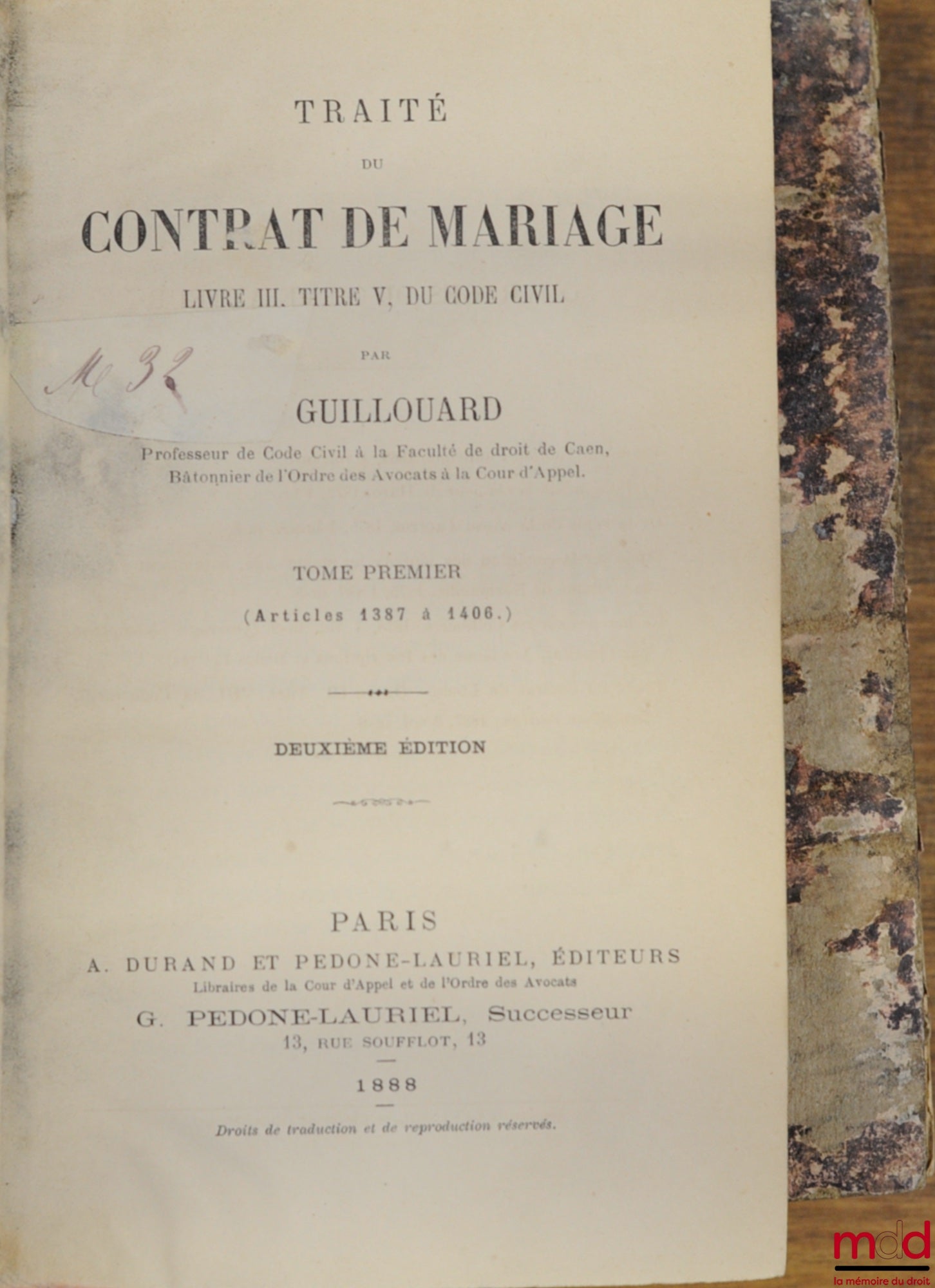 GUILLOUARD (Louis) – TRAITÉ DU CONTRAT DE MARIAGE, 2ème éd., incomplet du t. IV