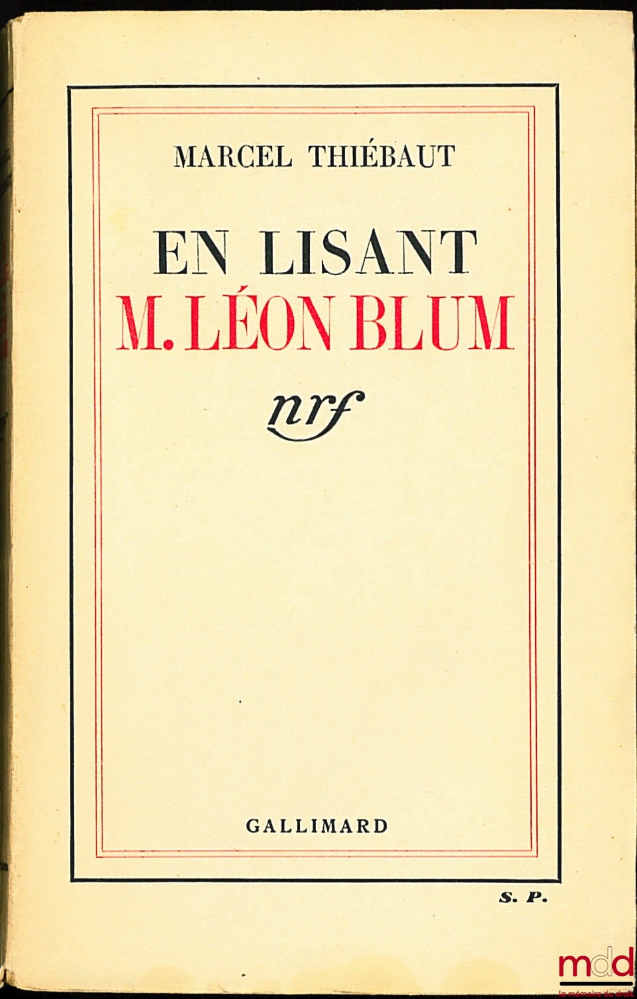 [BLUM (Léon)], THIÉBAUT (Marcel) – EN LISANT M. LÉON BLUM