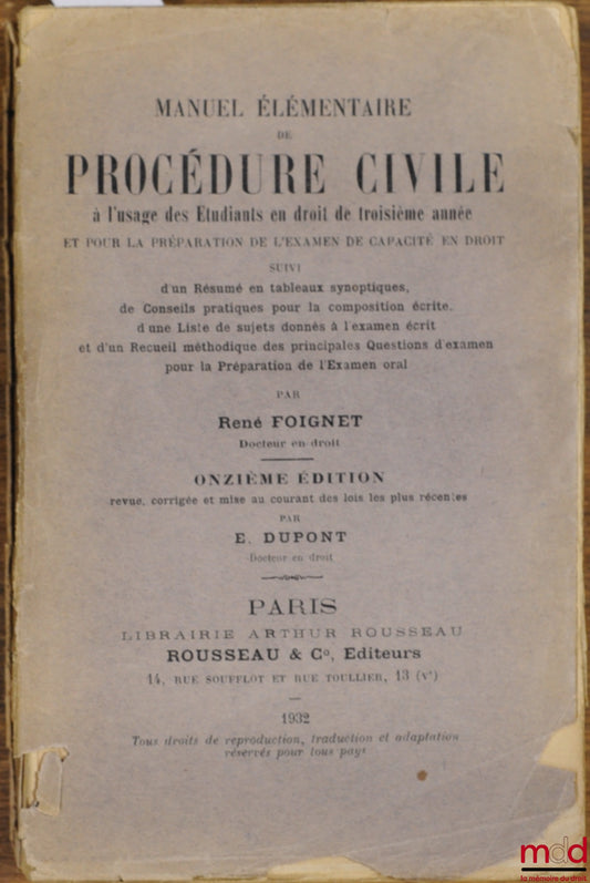 FOIGNET (René) – MANUEL ÉLÉMENTAIRE DE PROCÉDURE CIVILE, 11ème éd. par E. DUPONT avec mises à jour au 1er janvier 1936