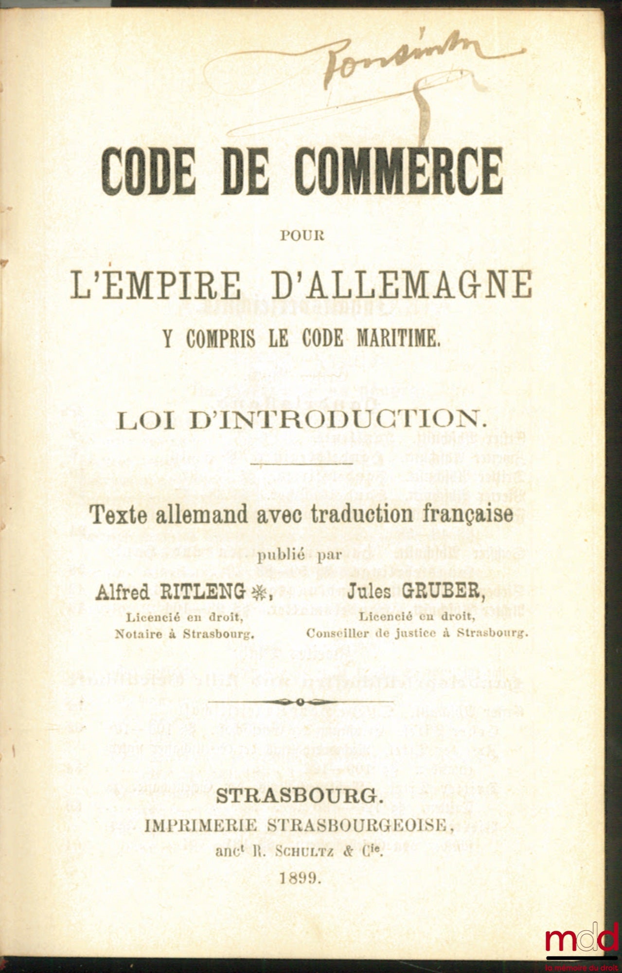 RITLENG (Alfred) et GRUBER (Jules) – CODE DE COMMERCE POUR L’EMPIRE D’ALLEMAGNE Y COMPRIS LE CODE MARITIME. LOI D’INTRODUCTION (Handelsgesetzbuch für das Deutche Reich einschiesslich Seerecht. Einführungsgesetz) Texte allemand avec traduction française