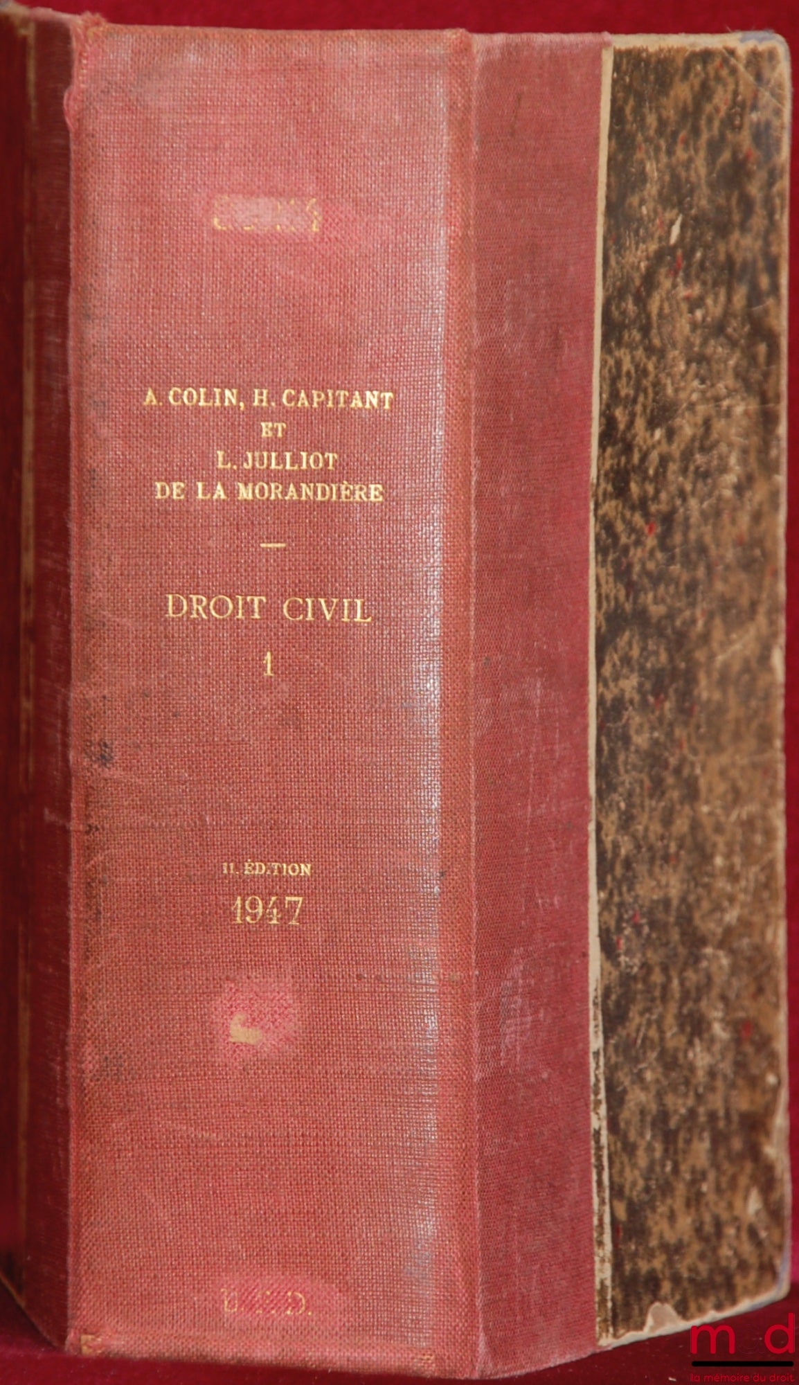 COLIN (Ambroise) et CAPITANT (Henri) – COURS ÉLÉMENTAIRE DE DROIT CIVIL FRANÇAIS, 11e éd. (t. I) et 10e éd. (t. II) entièrement refondue et mise à jour par Léon Julliot de la Morandière