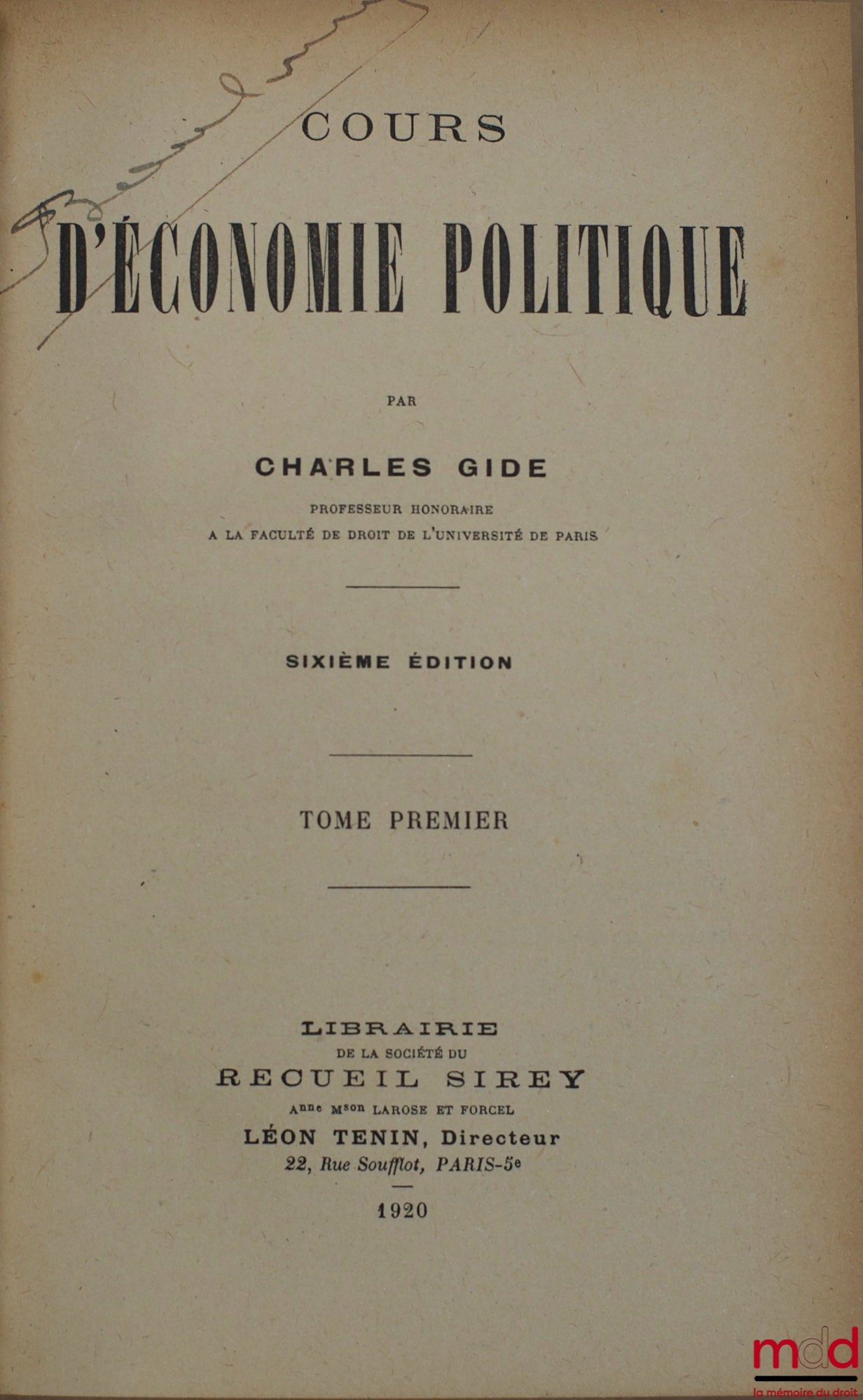 GIDE (Charles) – COURS D’ÉCONOMIE POLITIQUE, t. I (6ème éd.), t. 2 (5ème éd.)