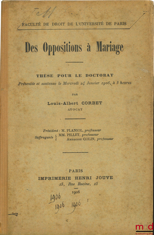 CORBET (Louis-Albert) – DES OPPOSITIONS À MARIAGE, Faculté de droit de l’Université de Paris