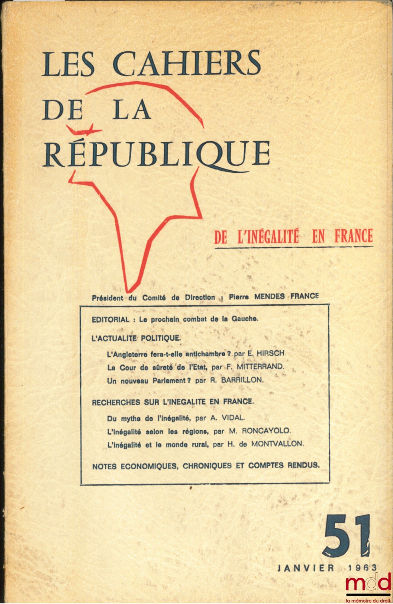 [Périodique] – DE L’INÉGALITÉ EN FRANCE, coll. Les Cahiers de la République n° 51, janvier 1963, Président du Comité de direction : Pierre Mendes France