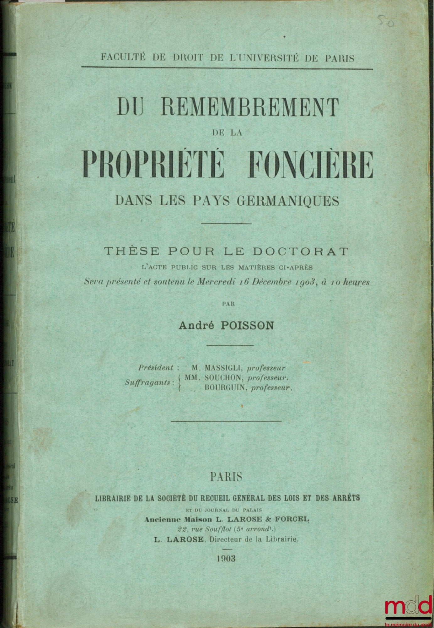 POISSON (André) – DU REMEMBREMENT DE LA PROPRIÉTÉ FONCIÈRE DANS LES PAYS GERMANIQUES, Faculté de droit de l’Université de Paris